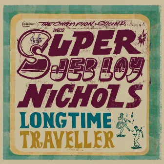 Long Time Traveller by Jeb Loy Nichols