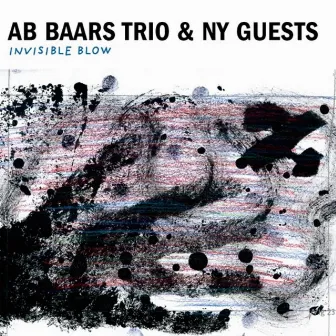 Invisible Blow by Ab Baars Trio