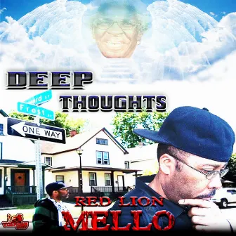 Deep Thoughts! by Red Lion Mello