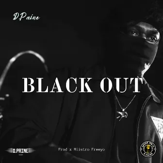 Black Out by D.Paine