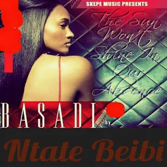 Basadi by Ntate Beibi