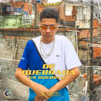 De Quebrada Em Quebrada by Éffe