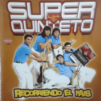 Recorriendo el Pais by Super Quinteto