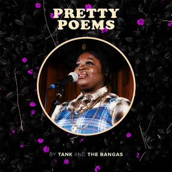 Pretty Poems by Tank and The Bangas