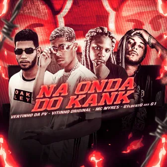 Na Onda do Kank by G1lbert0 aka G1