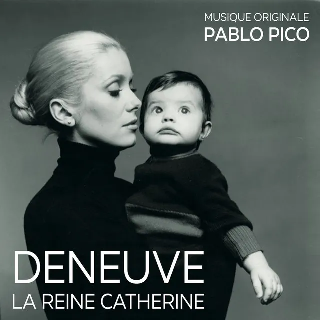 Deneuve, la Reine Catherine (Bande originale du film)