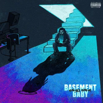 Basement Baby by Stevey Steve