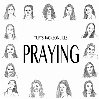 Praying by Tufts Jackson Jills