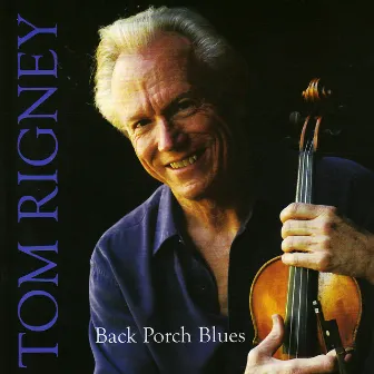 Back Porch Blues by Tom Rigney