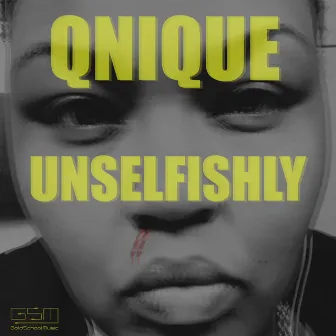 Unselfishly by Qnique