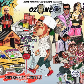 Superiority Complex by homegrown OZONE