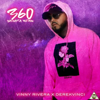 360 (Bachata Version) by DerekVinci