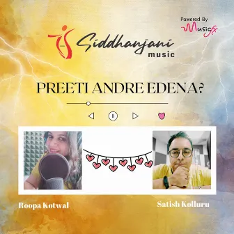 Preeti Andre Edena by Roopa Kotwal