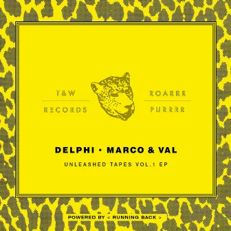 Unleashed Tapes Vol. 1 by Delphi