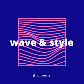 Wave E Style by jk clbeats