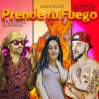 Prende Tu Fuego by Manes del asis