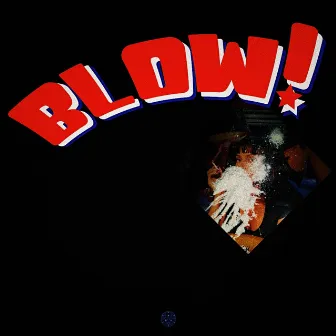 BLOW! by Sookai