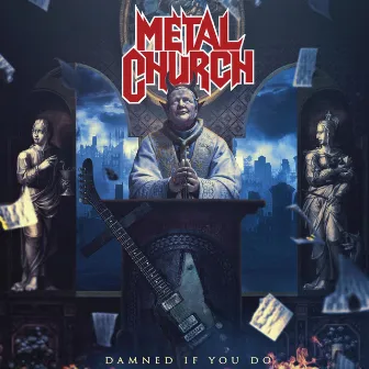 Damned If You Do by Metal Church