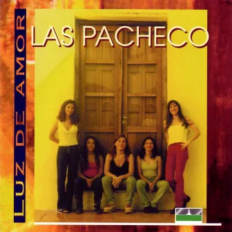 Luz de Amor by Las Pacheco