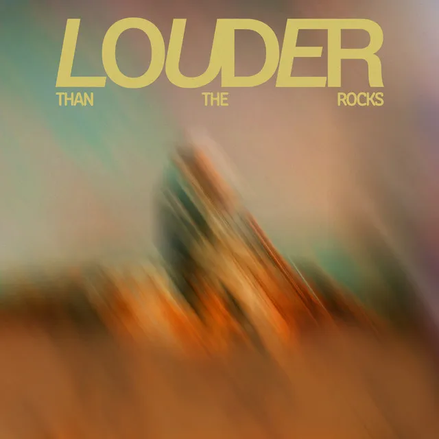 Louder than the Rocks - Live