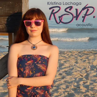 R.S.V.P. (Acoustic) by Kristina Lachaga