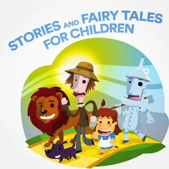 Stories and Fairy Tales For Children by Nursery Rhymes and Fairy Tales