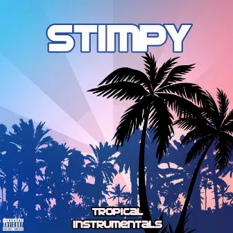 Tropical by Stimpy Music