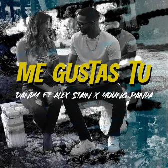 Me Gustas Tu by Alex Stain