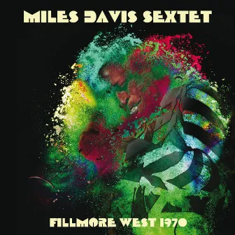 Fillmore West, April 1970 by Miles Davis Sextet