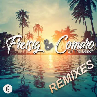 On the Beach (Remixes) by Comaro