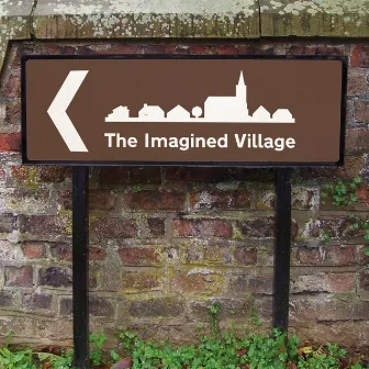 This Way to the Imagined Village by The Imagined Village