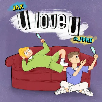 u love u (feat. JVKE) by Jax