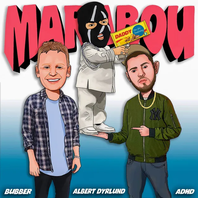 Marabou (feat. Bubber & ADHD)