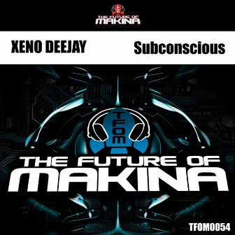 Subconscious by Xeno Deejay