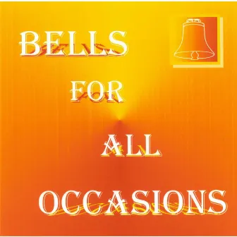 Bells for All Occasions by 