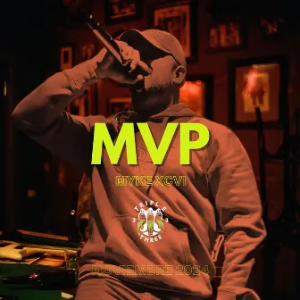 MVP by Myke XCVI