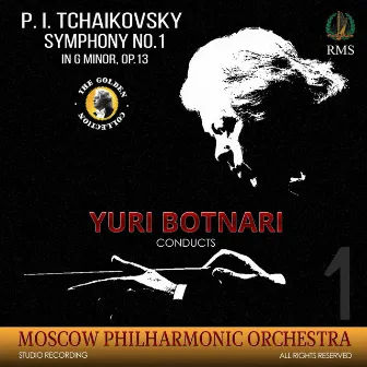 Pyotr Ilyich Tchaikovsky: Symphony No. 1 in G Minor, Op. 13 