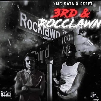 3RD & ROCCLAWN by Skeet