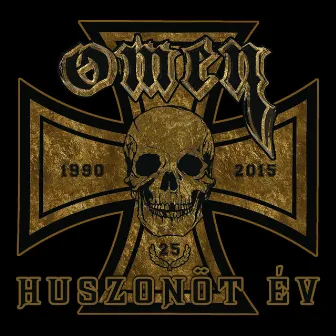 Huszonöt év by Omen