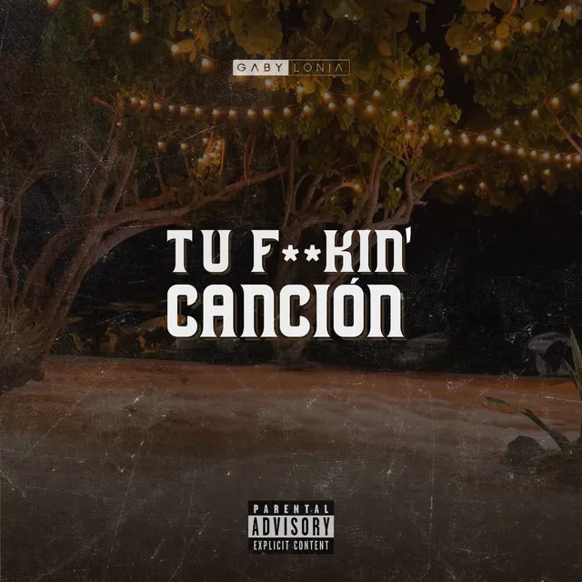 Tu F**Kin' Canción