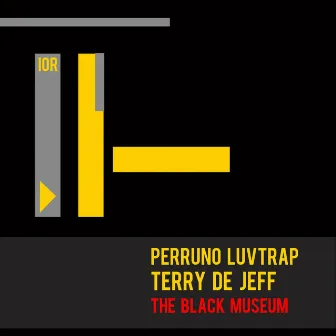 The Black Museum - Single by Perruno Luvtrap