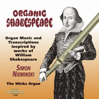 Organic Shakespeare by Simon Nieminski