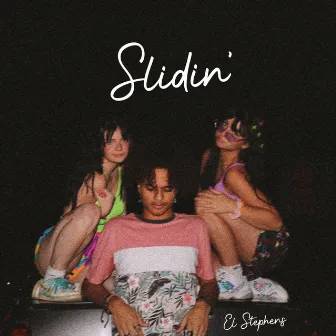 Slidin' by El Stephens