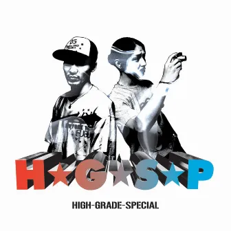 HIGH-GRADE-SPECIAL by H☆G☆S☆P