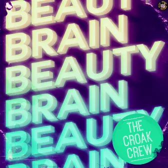 The Croak Crew by Beauty Brain