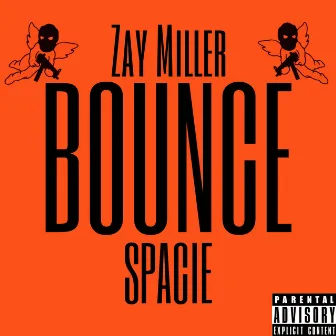 BOUNCE by Zay Miller