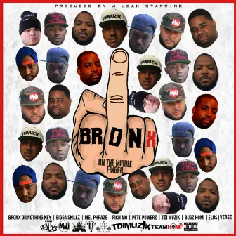 Bronx on the Middle Finger by Mel Phraze