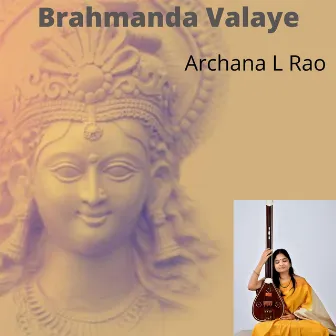 Brahmanda Valaye by Archana L Rao