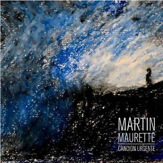 Canción Urgente by Martín Maurette