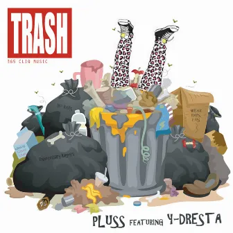 Trash by Pluss